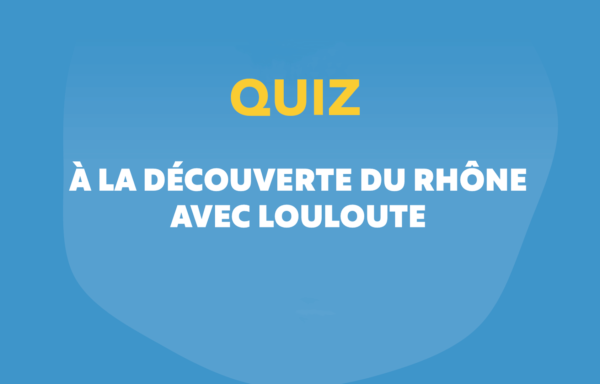 quiz sécurité rhone