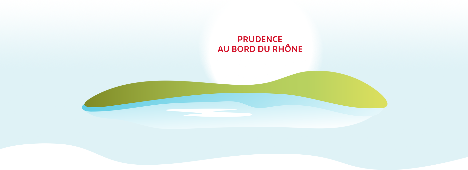 consignes prudence rhône